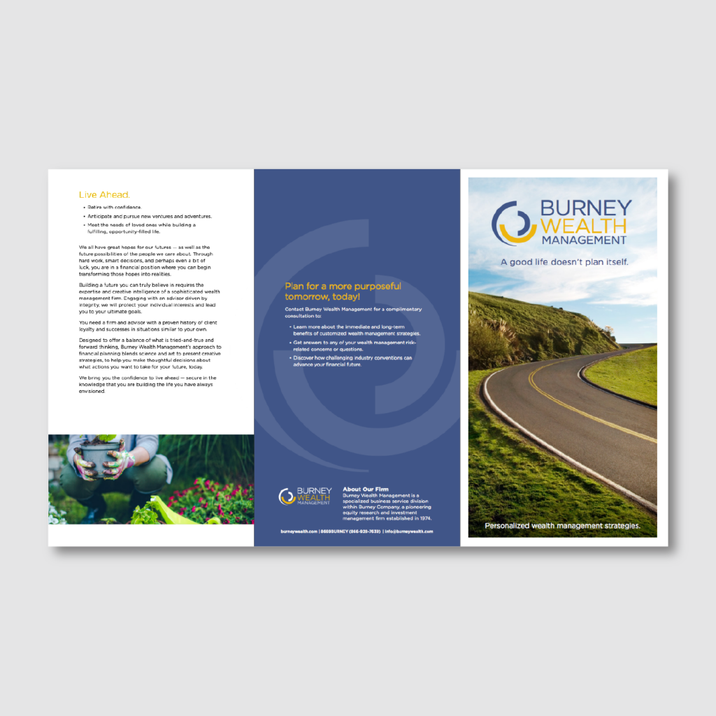 Gigawatt Group created printed brochures as part of our brand design efforts for Burney Wealth.